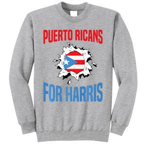 Puerto Ricans For Harris 2024 Puerto Rican Anti Trump Kamala Tall Sweatshirt