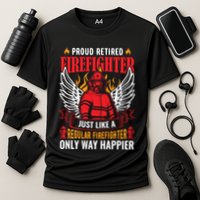 Proud Retired Firefighter Father's Day S Cooling Performance Crew T-Shirt