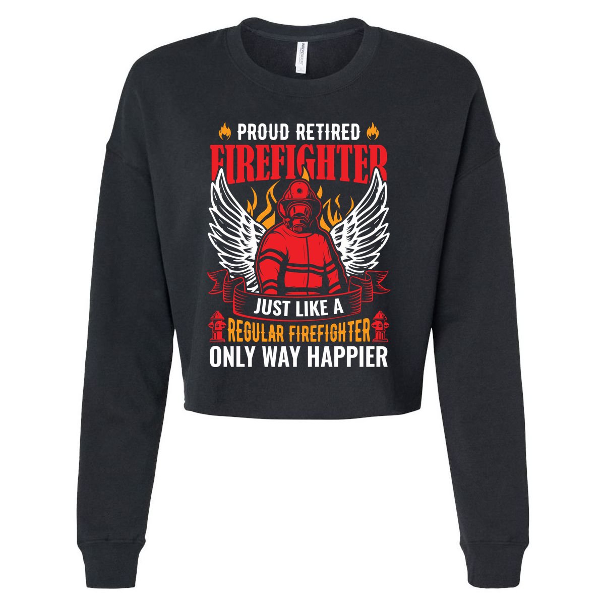 Proud Retired Firefighter Father's Day S Cropped Pullover Crew