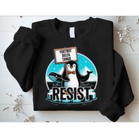Penguin Resist Funny Foxtrots Deltas Tangos Sweatshirt