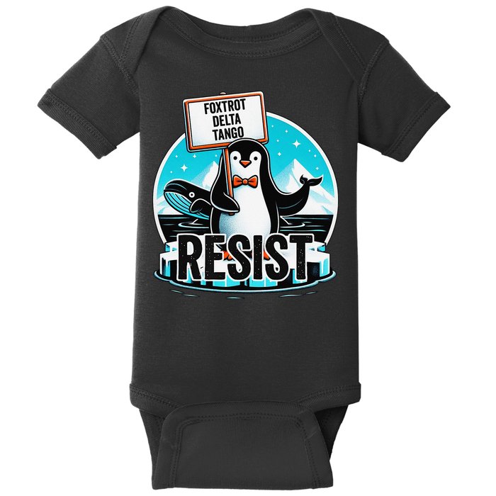 Penguin Resist Funny Foxtrots Deltas Tangos Baby Bodysuit