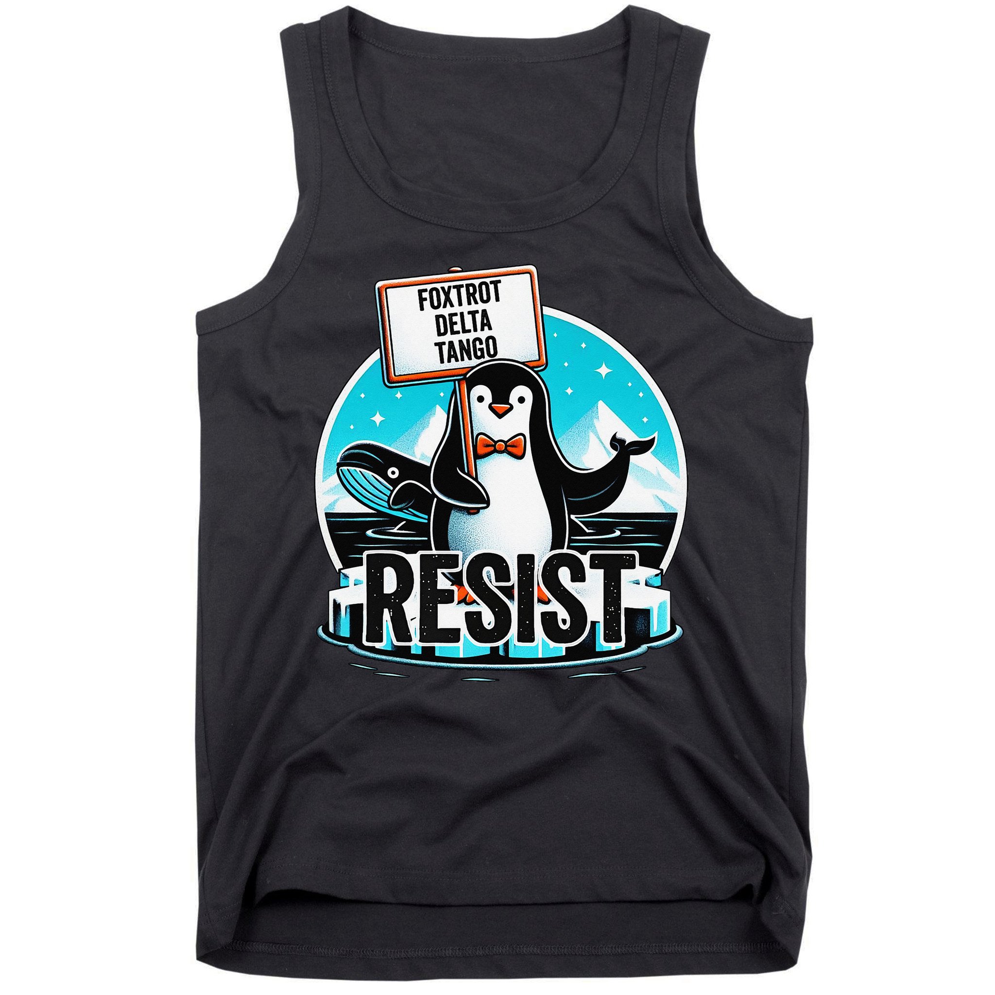 Penguin Resist Funny Foxtrots Deltas Tangos Tank Top