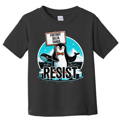 Penguin Resist Funny Foxtrots Deltas Tangos Toddler T-Shirt