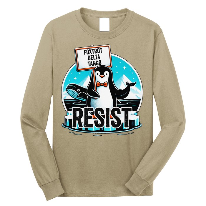 Penguin Resist Funny Foxtrots Deltas Tangos Long Sleeve Shirt
