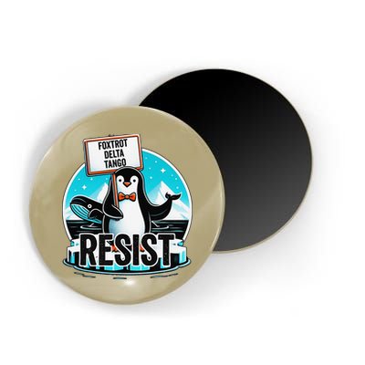 Penguin Resist Funny Foxtrots Deltas Tangos Magnet