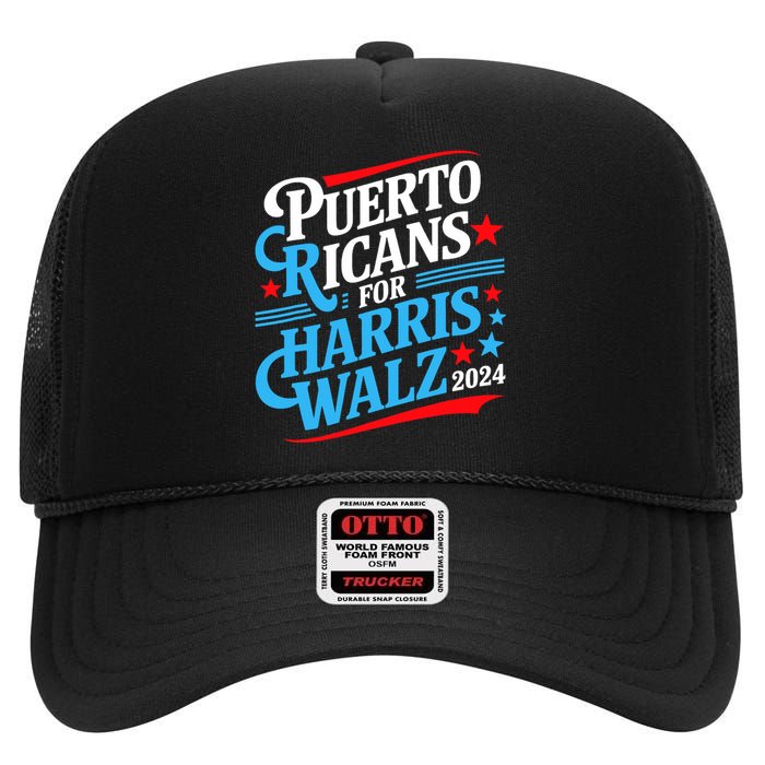 Puerto Ricans For Harris Walz Presidential Election 2024 High Crown Mesh Back Trucker Hat