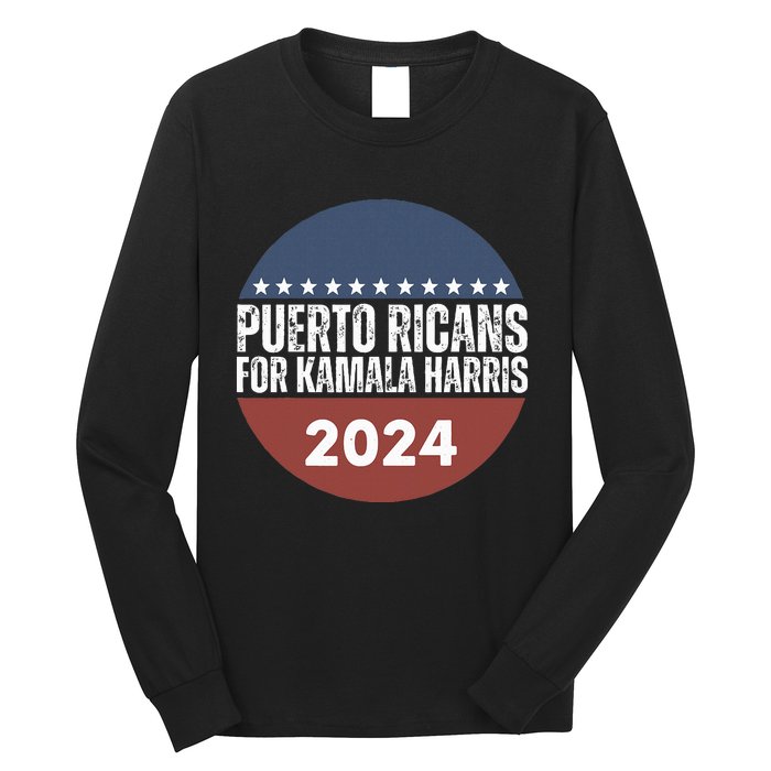 Puerto Ricans For Kamala Harris 2024 Long Sleeve Shirt