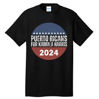 Puerto Ricans For Kamala Harris 2024 Tall T-Shirt