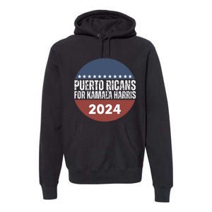 Puerto Ricans For Kamala Harris 2024 Premium Hoodie