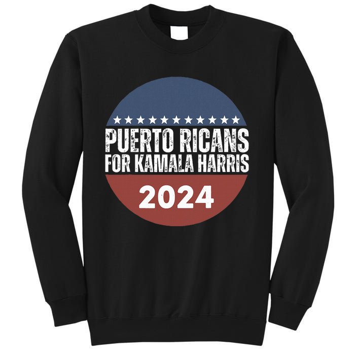 Puerto Ricans For Kamala Harris 2024 Tall Sweatshirt