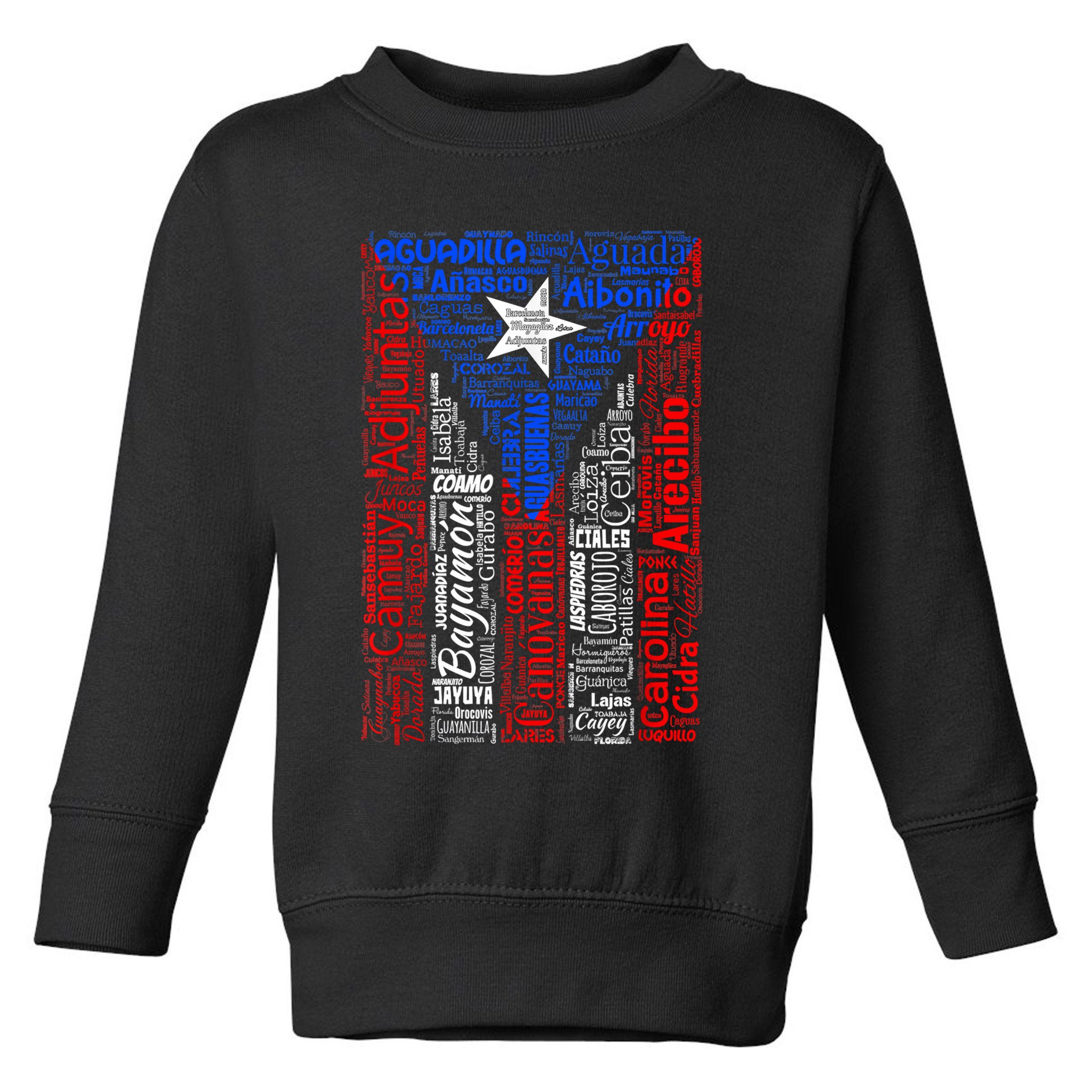 Puerto Rican Flag With Towns And Cities Of Puerto Rico Toddler Sweatshirt