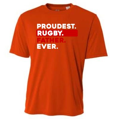 Proudest Rugby Father Ever Gift Cooling Performance Crew T-Shirt