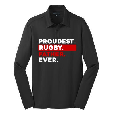 Proudest Rugby Father Ever Gift Silk Touch Performance Long Sleeve Polo