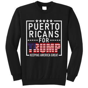 Puerto Ricans For Trump Conservative Gift 2024 Re Election Sweatshirt