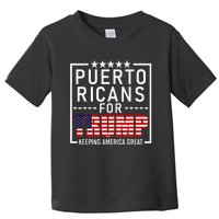 Puerto Ricans For Trump Conservative Gift 2024 Re Election Toddler T-Shirt