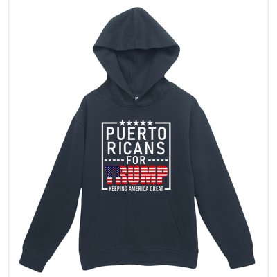 Puerto Ricans For Trump Conservative Gift 2024 Re Election Urban Pullover Hoodie