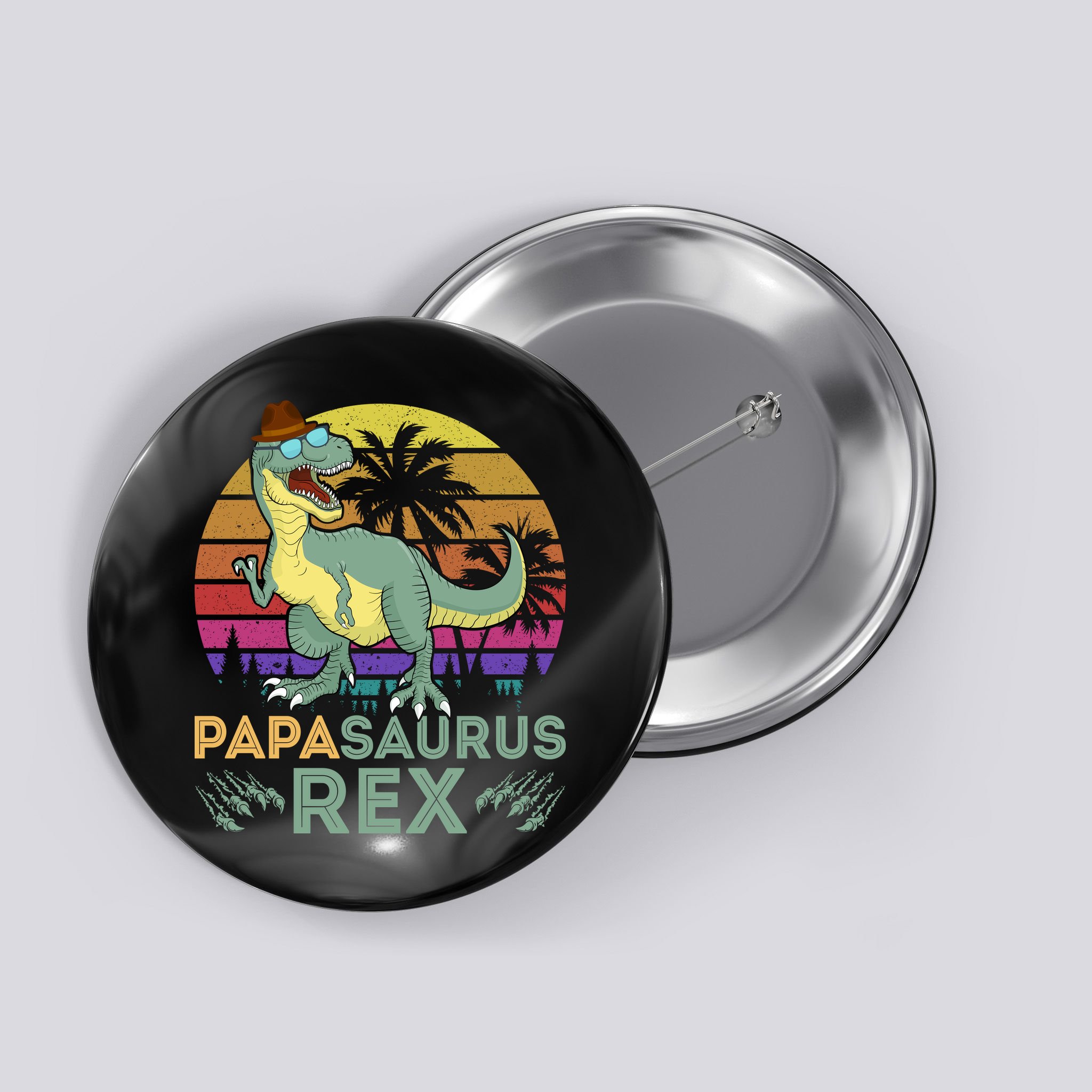 Papasaurus Rex Funny Dad T Button
