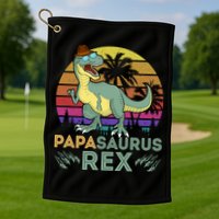 Papasaurus Rex Funny Dad T Golf Towel