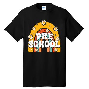 Preschool Rainbow First Day Back To School Teacher Tall T-Shirt