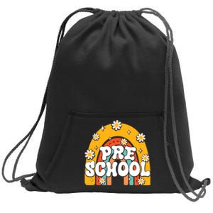 Preschool Rainbow First Day Back To School Teacher Sweatshirt Cinch Pack Bag