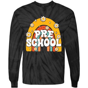 Preschool Rainbow First Day Back To School Teacher Tie-Dye Long Sleeve Shirt