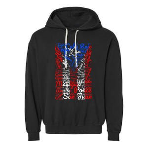 Puerto Rican Flag Towns And Cities Of Puerto Rico Garment-Dyed Fleece Hoodie