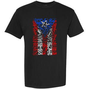 Puerto Rican Flag Towns And Cities Of Puerto Rico Garment-Dyed Heavyweight T-Shirt