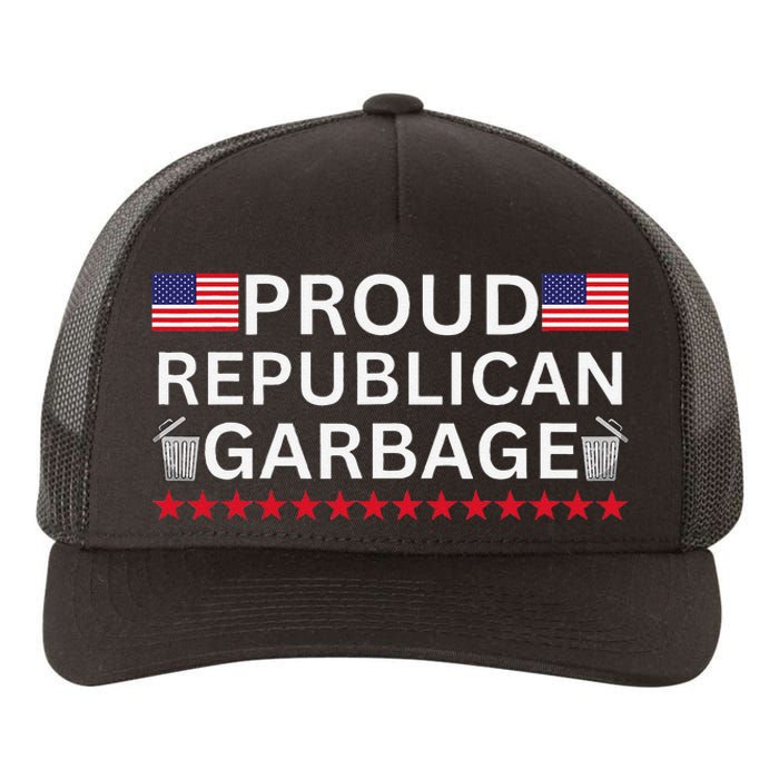 Proud Republican Garbage Support Election Graphic Yupoong Adult 5-Panel Trucker Hat