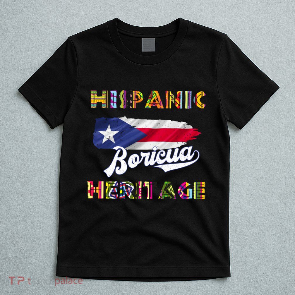 Puerto Rico Hispanic Heritage Month Boricua T-Shirt