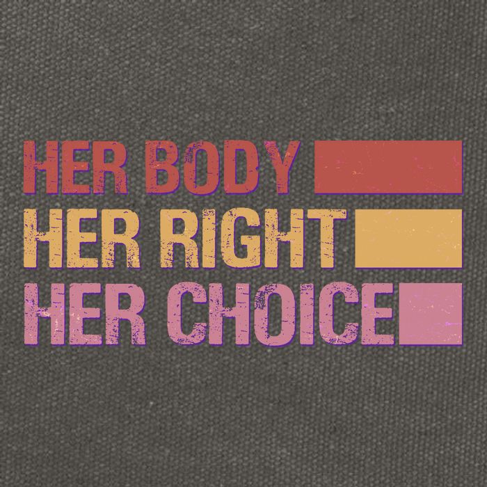 Pro Roe Her Body Her Right Her Choice Cotton Canvas Backpack