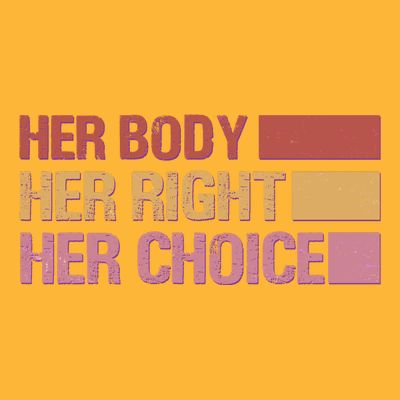 Pro Roe Her Body Her Right Her Choice T-Shirt