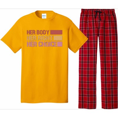 Pro Roe Her Body Her Right Her Choice Pajama Set