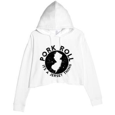 Pork Roll Ham Its A New Jersey Thing State Nj Foodie Crop Fleece Hoodie