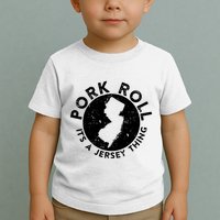 Pork Roll Ham Its A New Jersey Thing State Nj Foodie Toddler T-Shirt