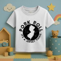 Pork Roll Ham Its A New Jersey Thing State Nj Foodie Toddler T-Shirt