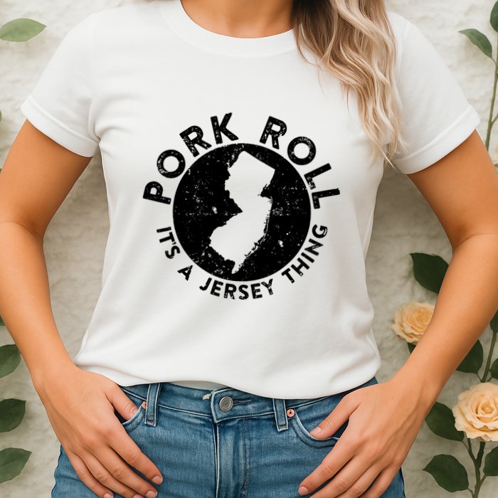 Pork Roll Ham Its A New Jersey Thing State Nj Foodie Womens T-Shirt