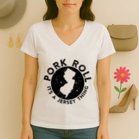 Pork Roll Ham Its A New Jersey Thing State Nj Foodie Women's V-Neck T-Shirt