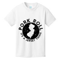 Pork Roll Ham Its A New Jersey Thing State Nj Foodie Kids T-Shirt