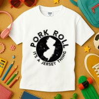 Pork Roll Ham Its A New Jersey Thing State Nj Foodie Kids T-Shirt
