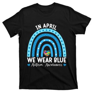 Puzzle Rainbow In April We Wear Blue Autism Awareness Month T-Shirt