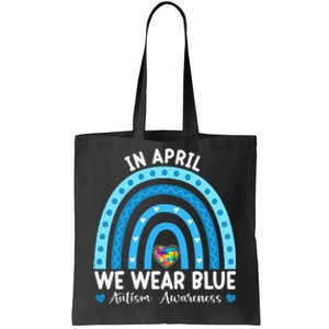 Puzzle Rainbow In April We Wear Blue Autism Awareness Month Tote Bag