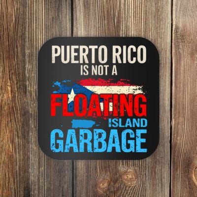 Puerto Rico Is Not A Floating Island Of Garbage Coaster