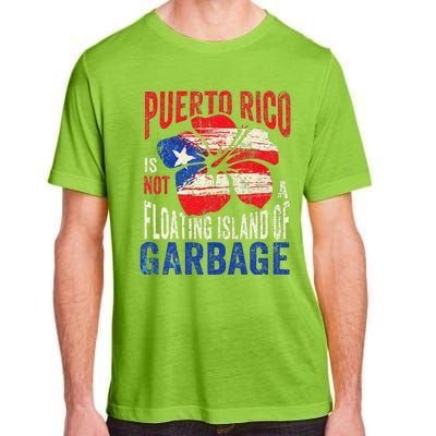 Puerto Rico Is Not A Floating Island Of Garbage Adult ChromaSoft Performance T-Shirt