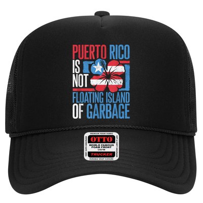 Puerto Rico Is Not A Floating Island Of Garbage Trucker Hat