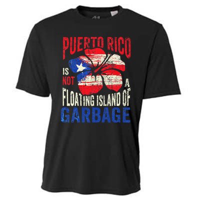 Puerto Rico Is Not A Floating Island Of Garbage Gift Cooling Performance Crew T-Shirt