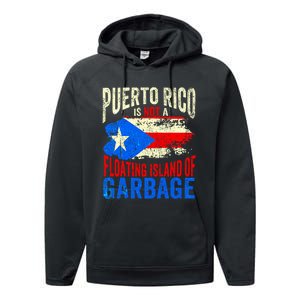 Puerto Rico Is Not A Floating Island Of Garbage Performance Fleece Hoodie