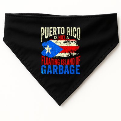 Puerto Rico Is Not A Floating Island Of Garbage USA-Made Doggie Bandana