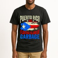 Puerto Rico Is Not A Floating Island Of Garbage Tall T-Shirt