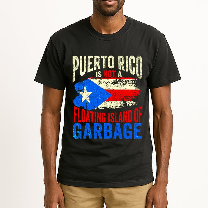 Puerto Rico Is Not A Floating Island Of Garbage Tall T-Shirt