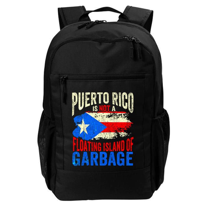 Puerto Rico Is Not A Floating Island Of Garbage Backpack